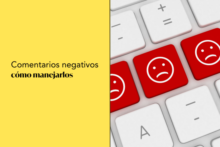 ¿Cómo Actuar Ante Los Comentarios Negativos En Redes Sociales?